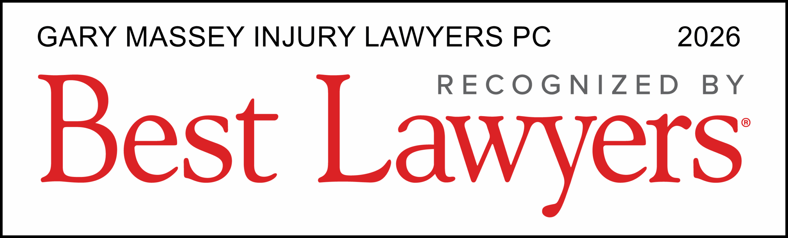 Gary Massey Injury Lawyers recognized by Best Lawyers 2026 for outstanding legal services.